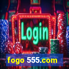 fogo 555.com